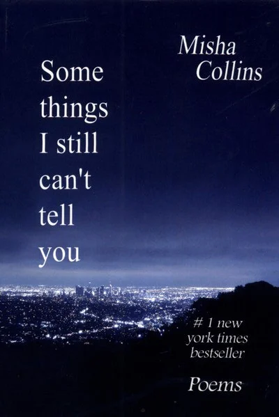 Some Things I Still Can't Tell You