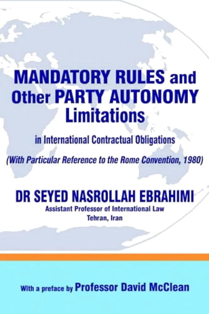 Mandatory Rules and Other Party Autonomy Limitations