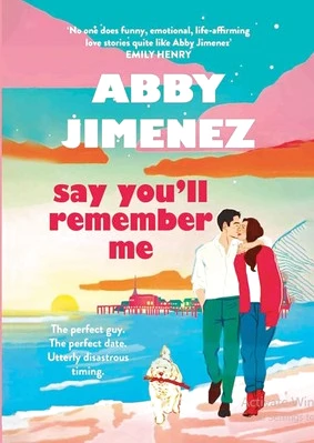Say You'll Remember Me