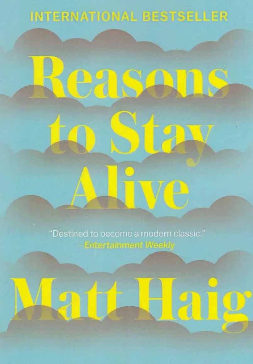 Reasons To Stay Alive