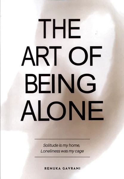The Art of Being Alone