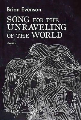 Song for the Unraveling of the World