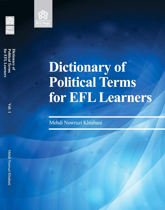 Dictionary of Political Terms for EFL Learners, Volume 1