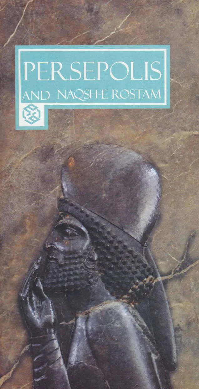 Persepolis and Naqsh-e Rostam