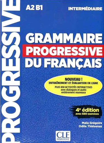 Grammaire Progressive Du Francais A2 B1 Intermediaire 4ed