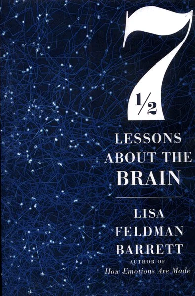 Seven and a Half Lessons About the Brain