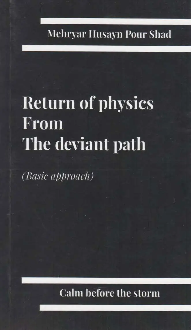 Return of physic from the deviant path