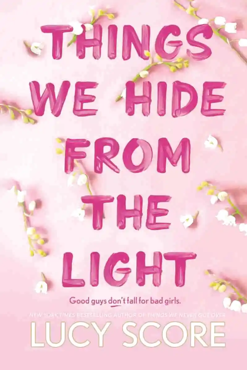 Things We Hide from the Light