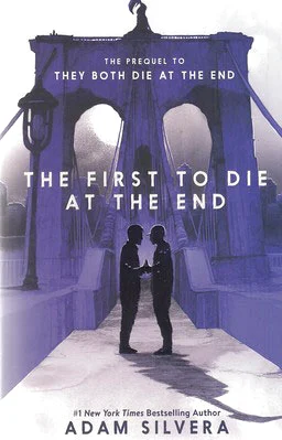 The First to Die at the End
