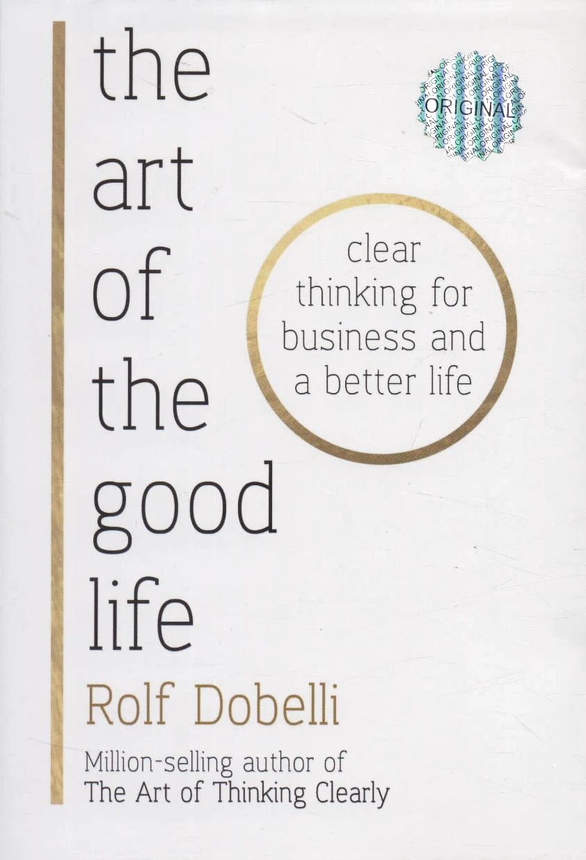 The Art of the Good Life