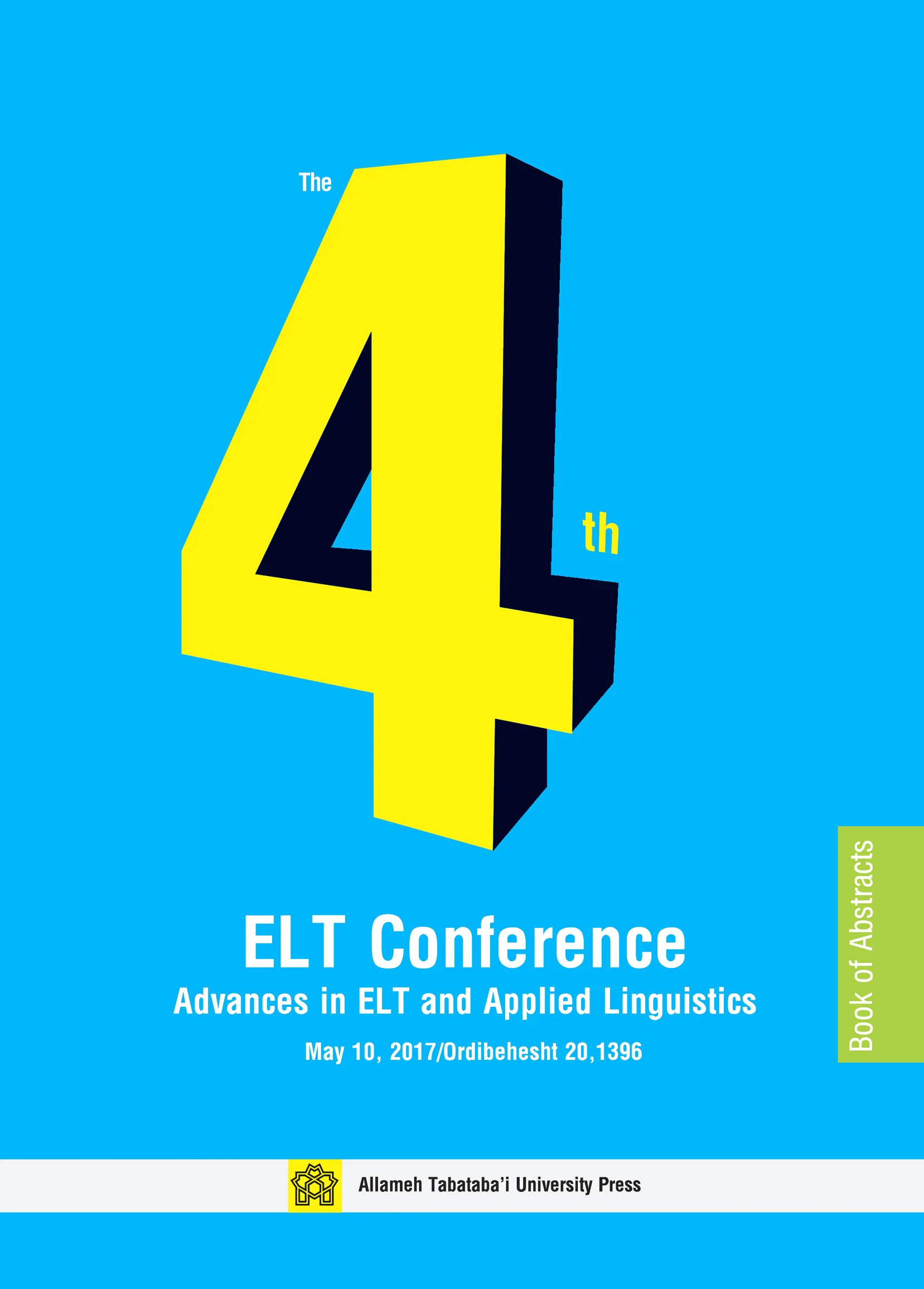 The 4th ELT Conference Advances in ELT and Applied Linguistics