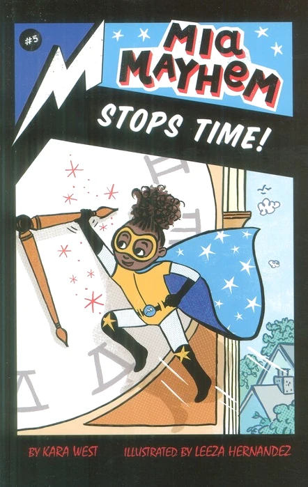 Mia Mayhem Stops Time!