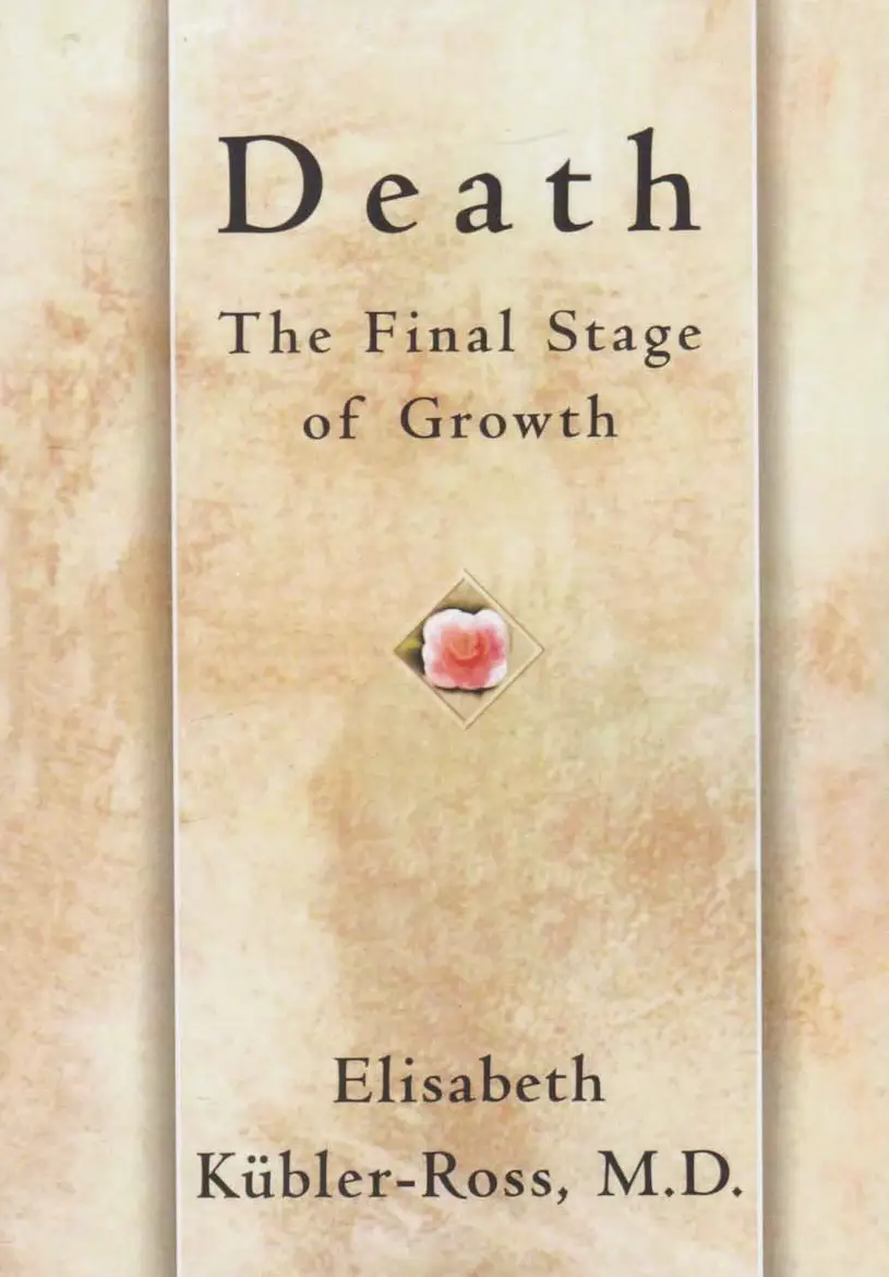 Death: The Final Stage of Growth