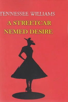 A Streetcar Named Desire