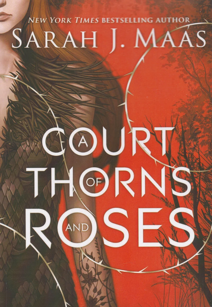 A Court of Thorns and Roses
