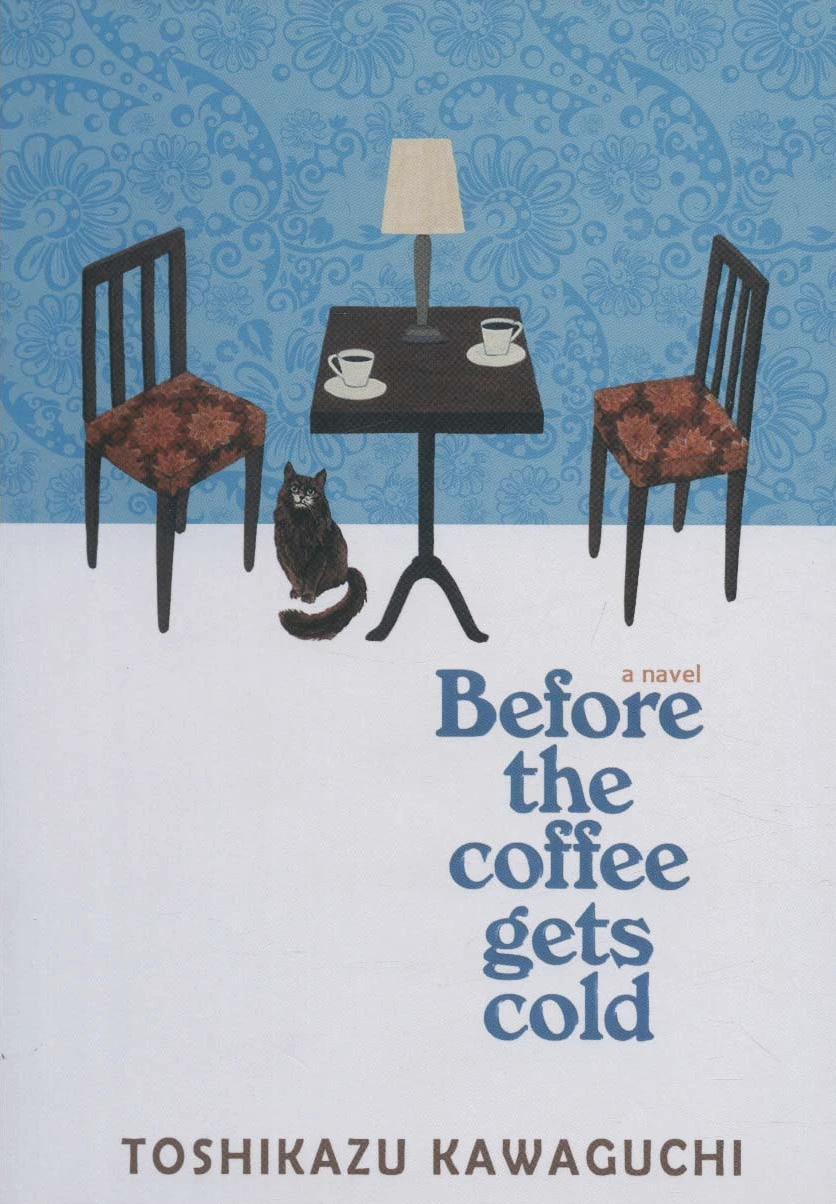 Before the Coffee Gets Cold