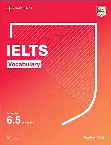 IELTS Vocabulary for bands 6.5 and above