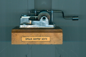 speak softly