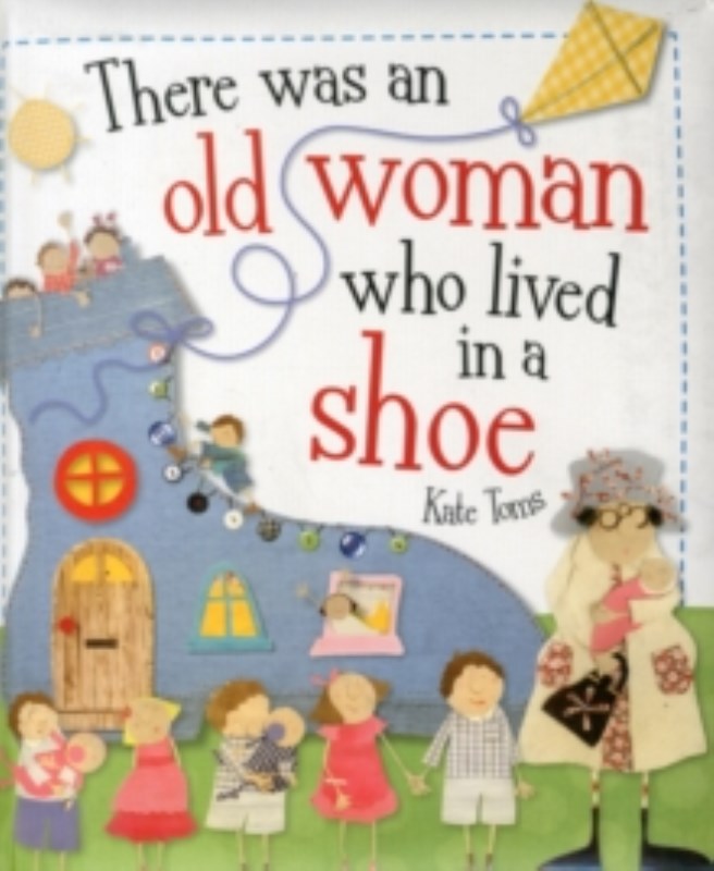 There Was an Old Woman Who Lived in a Shoe