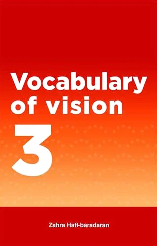Vocabulary of vision 3