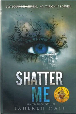 Shatter Me