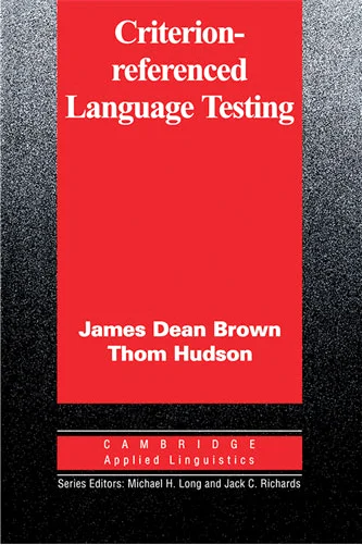 Criterion-Referenced Language Testing