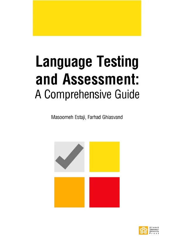 Language Testing and Assessment: A Comprehensive Guide