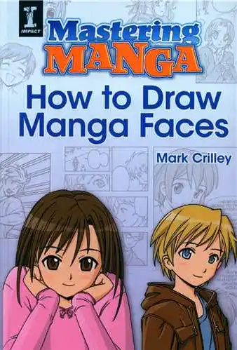Mastering Manga, How to Draw Manga Faces