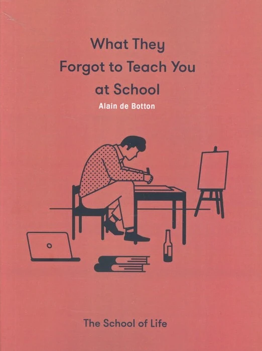 What They Forgot to Teach You at School