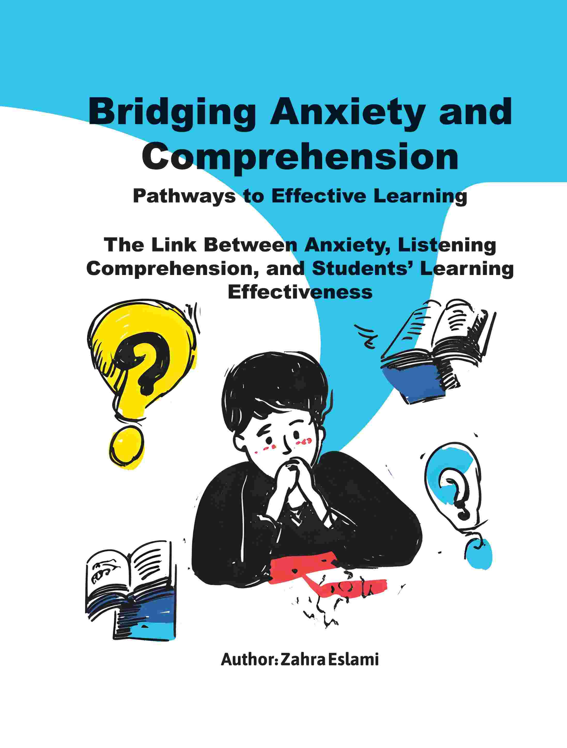 Bridging anxiety and comprehension