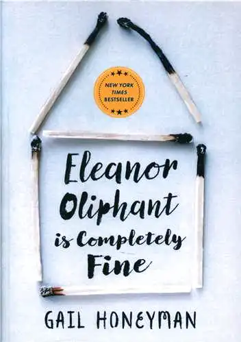 Eleanor Oliphant is Completely Fine