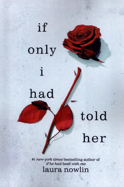 If Only I Had Told Her