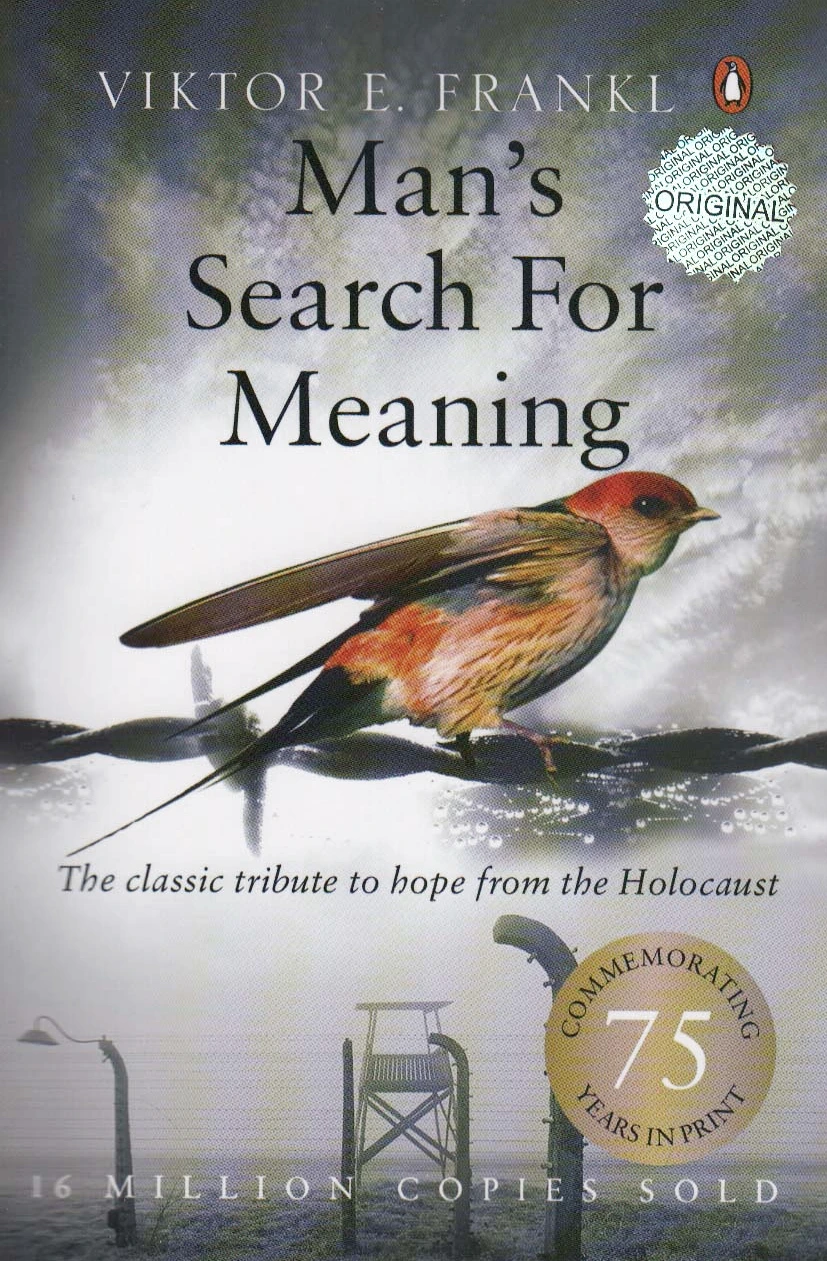 Man's Search for Meaning