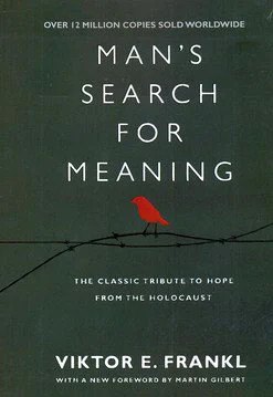 Man's Search for Meaning