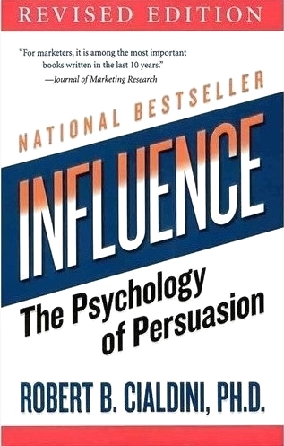 Influence - The Psychology of Persuasion