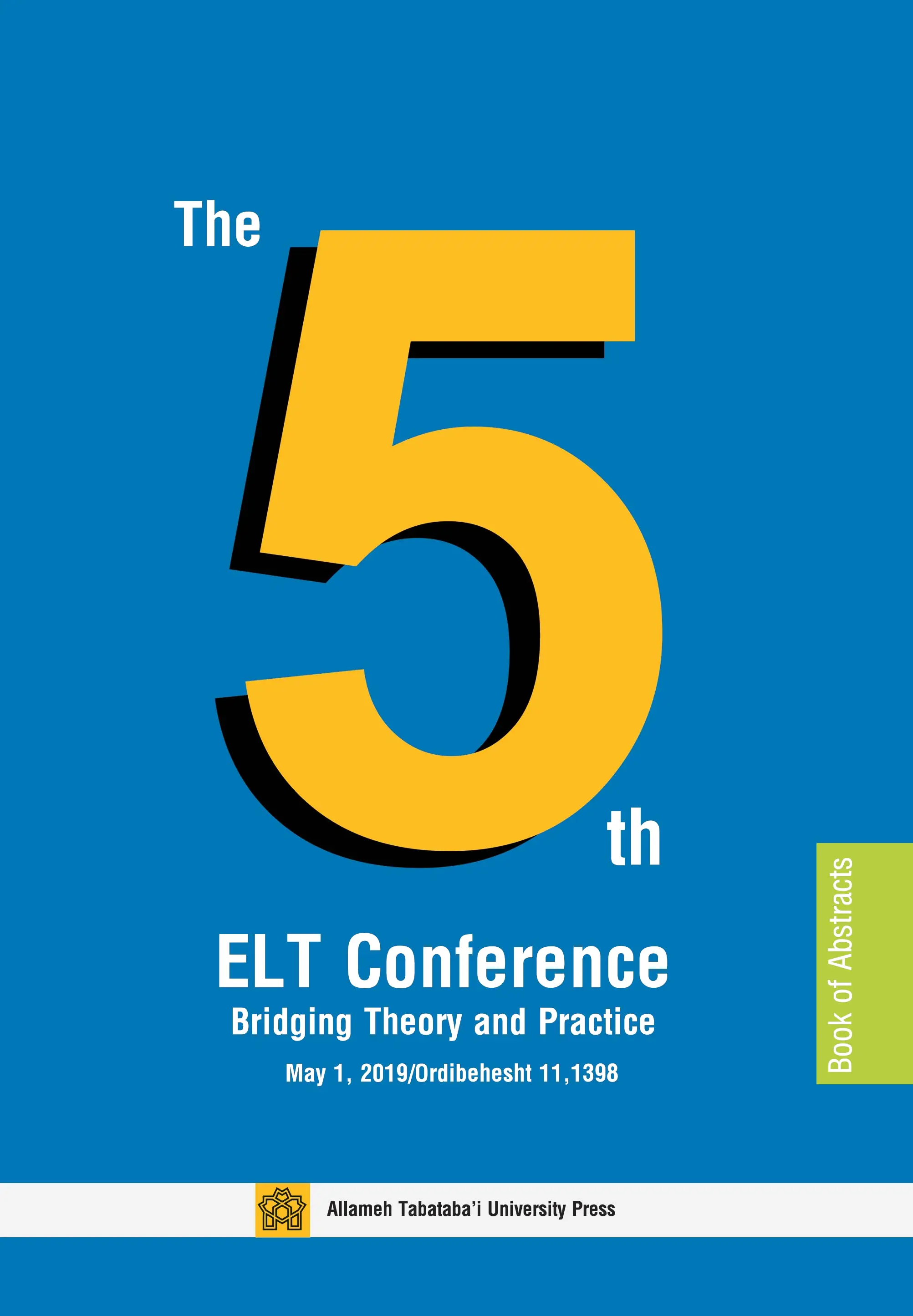 The 5th ELT Conference - Bridging Theory and Practice